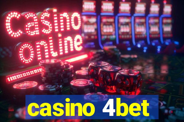 casino 4bet